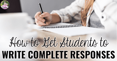 Photo of person writing with text, "How to Get Students to Write Complete Responses."
