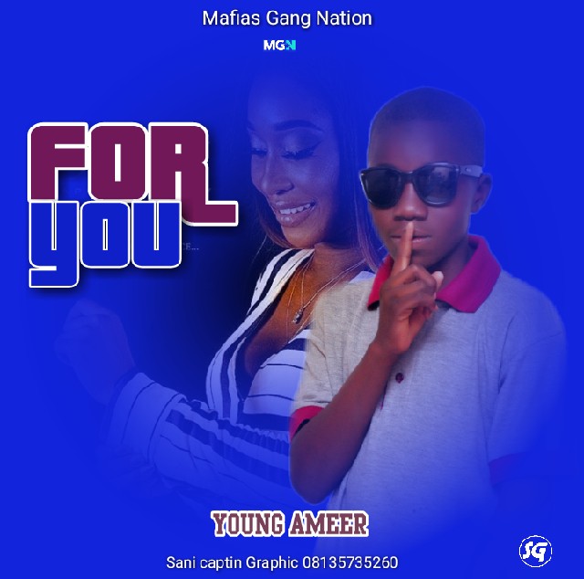 For You Music | Young Ameer Prod by Sani Captain