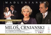 "MILOŠ, CRNJANSKI" 7.NOVEMBRA PREMIJERNO U "MADLENIJANUMU"