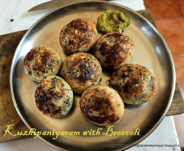 Kuzhi Paniyaram with Broccoli