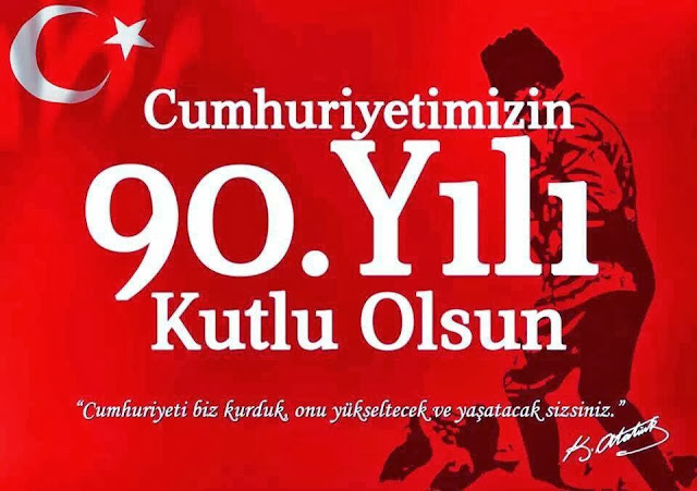 cumhuriyetimizin 90 yili kutlu olsun 1