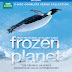 الكوكب المتجمد BBC Frozen Planet 2011