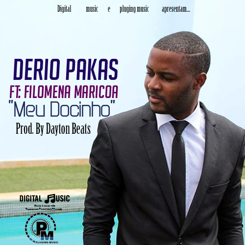 Derio Pakas Feat. Filomena Maricoa - Meu Docinho (Kizomba) [Download Aqui]