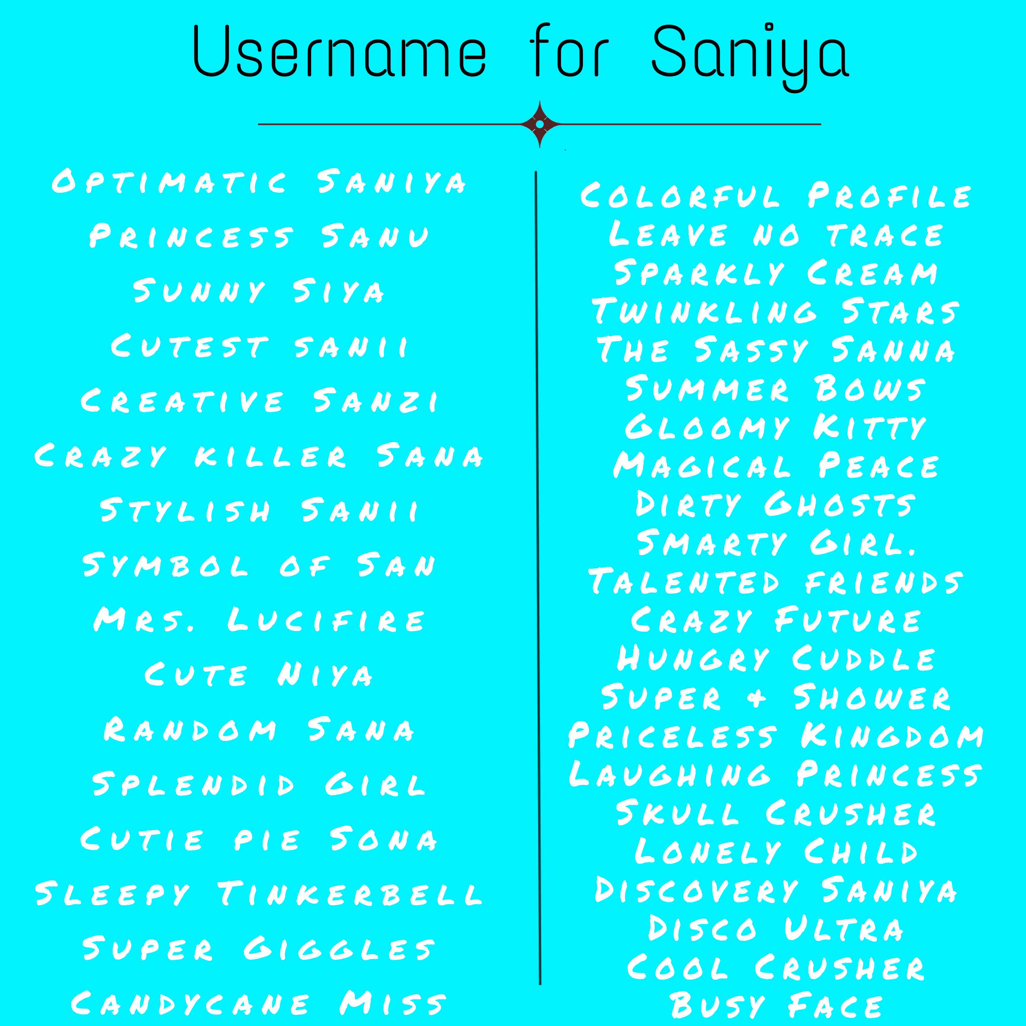 Username for Saniya