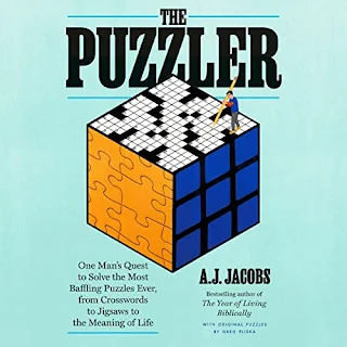 The Puzzler - One Man's Quest to Solve the Most Baffling Puzzles Ever, from Crosswords to Jigsaws to the Meaning of Life by A.J. Jacobs audiobook cover