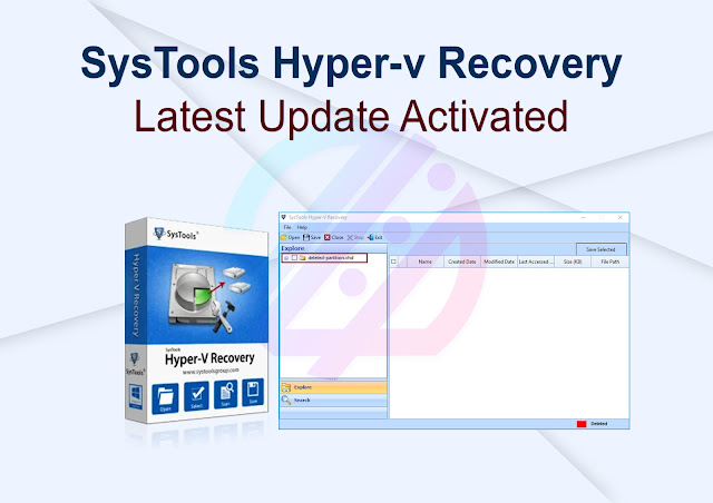 SysTools Hyper-v Recovery Latest Update Actived