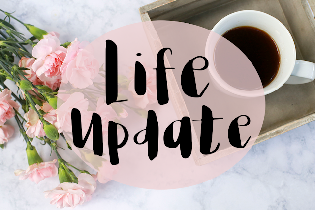 Life Update || August 2016