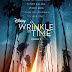 A Wrinkle in Time (2018)