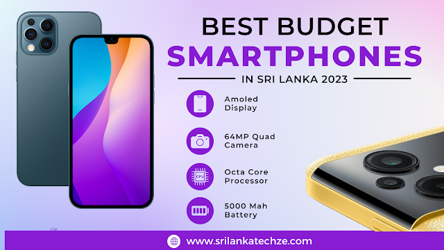 Best Budget Phones in Sri Lanka 2023