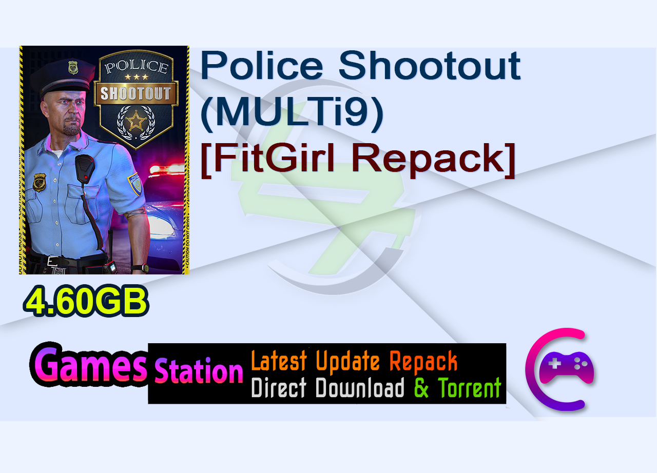 Police Shootout (MULTi9) [FitGirl Repack]