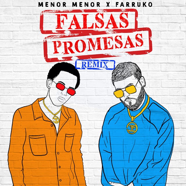 Menor Menor & Farruko - Falsas Promesas (Remix) - Single [iTunes Plus AAC M4A]