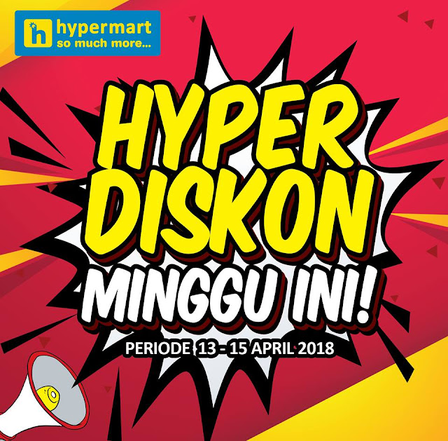 Harga Promo HYPERMART JSM Akhir Pekan 13 - 15 April 2018
