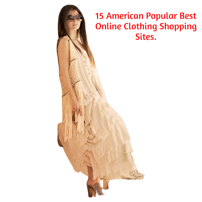 15 American Popular Best Online Clothing Shopping Sites.