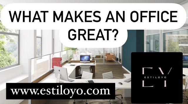 What Makes an Office Great?