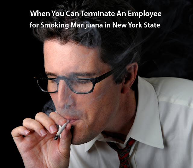 When You Can Terminate An Employee for Smoking Marijuana in New York State by Perdomo Law