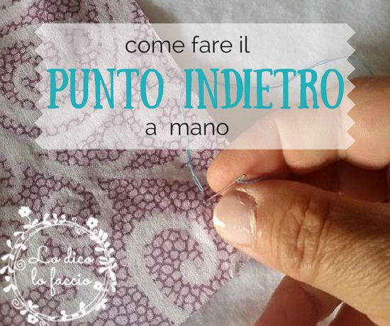 Come fare il punto indietro a mano