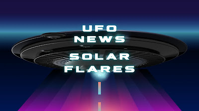 UFO News page about solar flares and how to check the status.