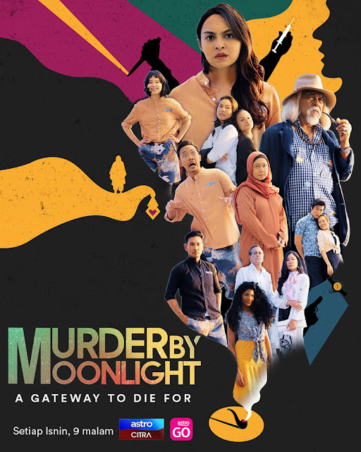 Drama Murder By Moonlight, Drama Astro Citra, Sinopsis Drama Murder By Moonlight, Poster Drama Murder By Moonlight, Pelakon - Pelakon Drama Murder By Moonlight, Drama Murder By Moonlight Full Episode, Drama Murder By Moonlight Episod 1 Hingga 8,  Sara Ali, Wan Hanafi Su, Sharifah Amani, Thanuja Ananthan, Brian Chan, Radhi Khalid, Riz Amin, Ruzana Ibrahim,,