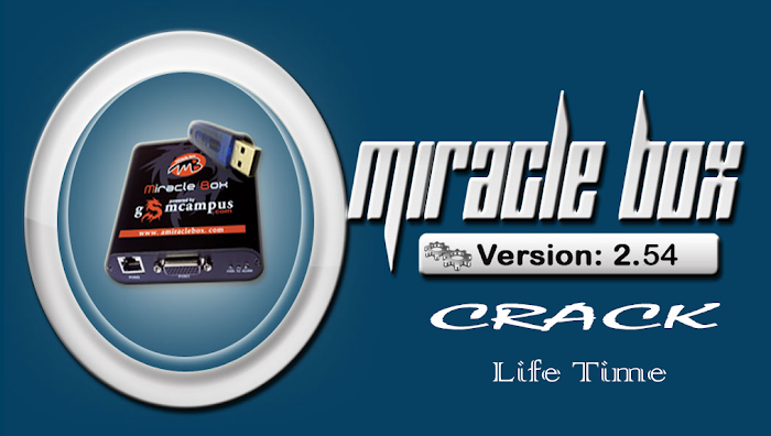 Download Miracle Box Crack 2.54 Without Box [Life Time]