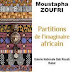 Partitions de l'imaginaire africain" de Moustapha Zoufri