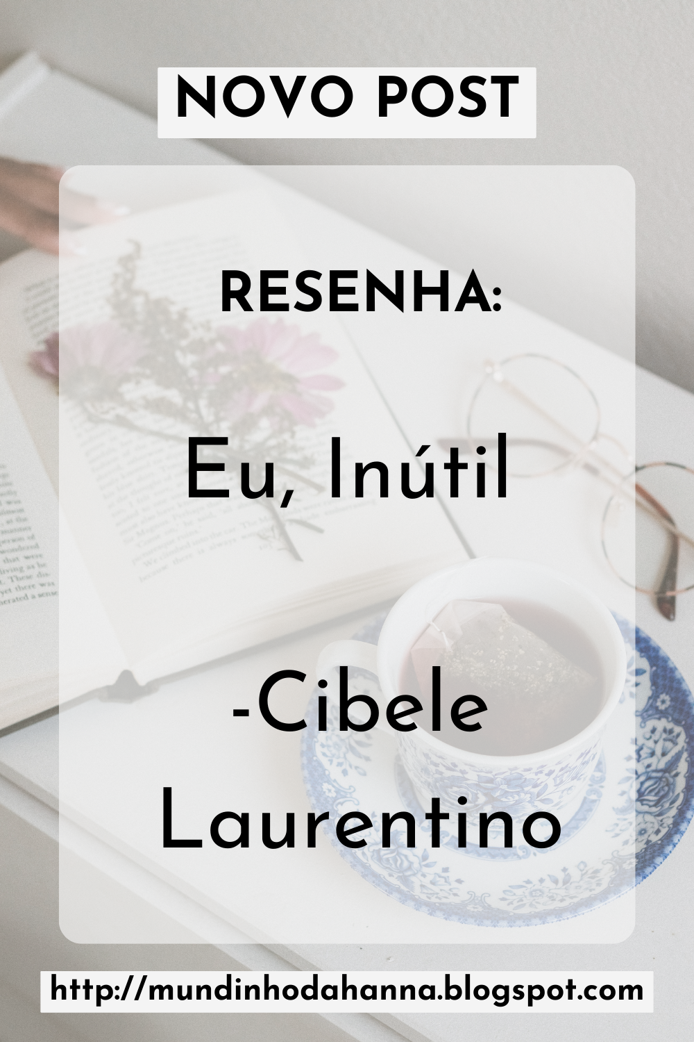 Eu, Inútil | Cibele Laurentino