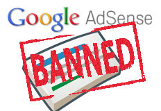 Cara Mudah Mengembalikan Akun Google Adsense Yang telah di Banned