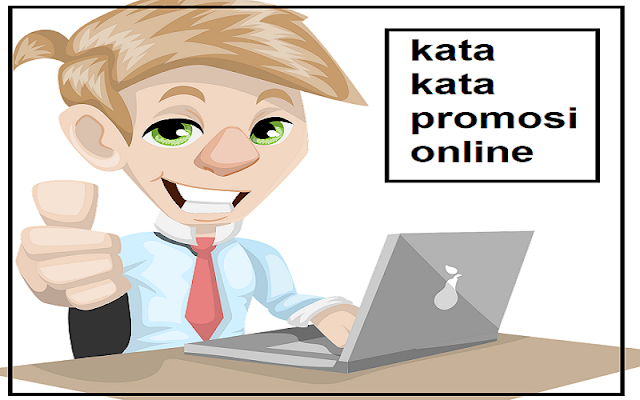 kumpulan kata kata promosi online