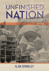 The Unfinished Nation: A Concise History of the American People: From 1865