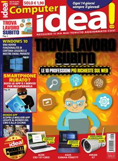 Il Mio Computer Idea! 123 - 20 Aprile 2017 | ISSN 2282-3379 | TRUE PDF | Quindicinale | Computer | Internet
Questo quattordicinale nasce come costola di un'altra testata storica del gruppo Sprea Editori, Il mio Computer, nata nell'ormai lontano 1997 e divenuta ben presto un punto di riferimento per quanti vogliono imparare a usare il computer divertendosi.
Vogliamo ricordare come Il mio Computer sia stata la prima rivista, non professionale, a introdurre il CD-ROM come supporto ai contenuti della rivista.
In questi lunghi 15 anni, parlando sempre in termini informatici, Il mio Computer ha visto l'esplosione di Internet, della messaggistica istantanea e non ultimo dei social reader. Il carattere mensile della testata ha sempre frenato la possibilita', come si dice in gergo, «di stare sul pezzo», ovvero di rincorrere e spesso precedere le notizie e i prodotti che in questo settore si accavallano ormai ora su ora.
Le uscite quattordicinali consentiranno, invece, di dare informazioni ancora più fresche e particolareggiate.
Ampio spazio alla Guide Pratiche, una vera e propria miniera di spiegazioni, consigli e dritte per diventare subìto esperti nell'uso del computer.