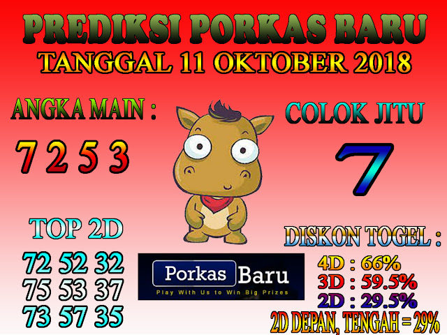 Prediksi Togel Porkas Baru 11 Oktober 2018