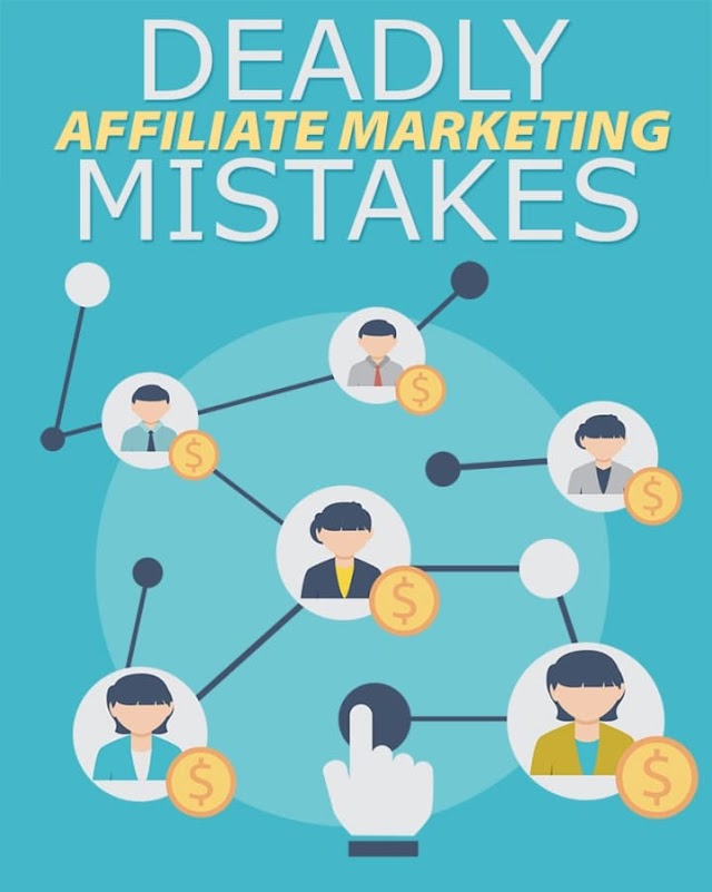 Deadly-Affiliate-Marketing-Mistakes