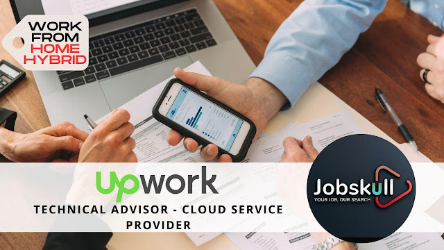 Upwork Work from Home Jobs 2023 | Technical Advisor - Cloud Service Provider