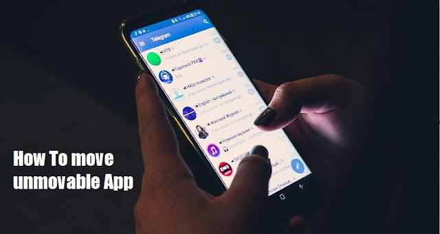 How to Move Unmovable app to SD card From Internal Storage on Android