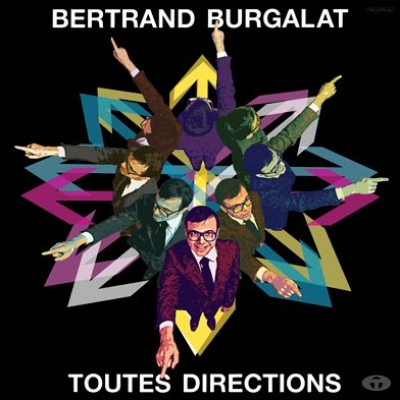 Bertrand burgalat toutes directions rar