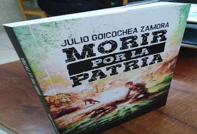 Se presenta "Morir por la patria", una novela del escritor Julio Goicochea 