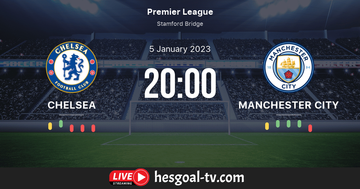 Chelsea vs Manchester City