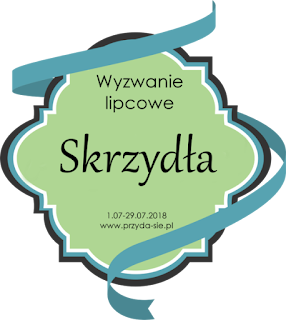 http://blog.przyda-sie.pl/wyzwanie-lipcowe-skrzydla/