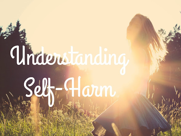 Understanding Self-Harm