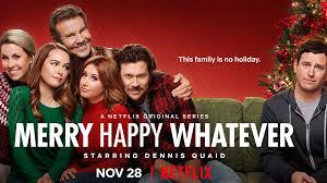 Merry Happy Whatever - TV Series 