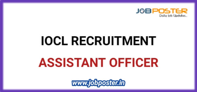 IOCL Recruitment of Assistant Officer 2020 | Apply Online