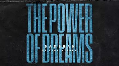 The Power of Dreams Of Kid Lyrics - Badshah