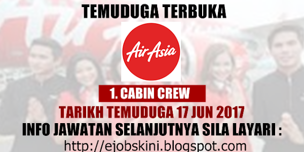 Temuduga Terbuka di AirAsia Berhad Pada 17 Jun 2017