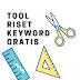 Tool Untuk Riset Keyword 