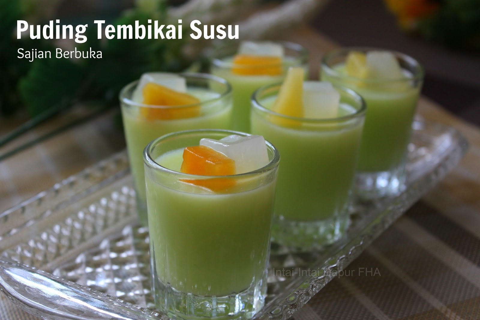 PUDING TEMBIKAI SUSU - FHA Selemak Santan