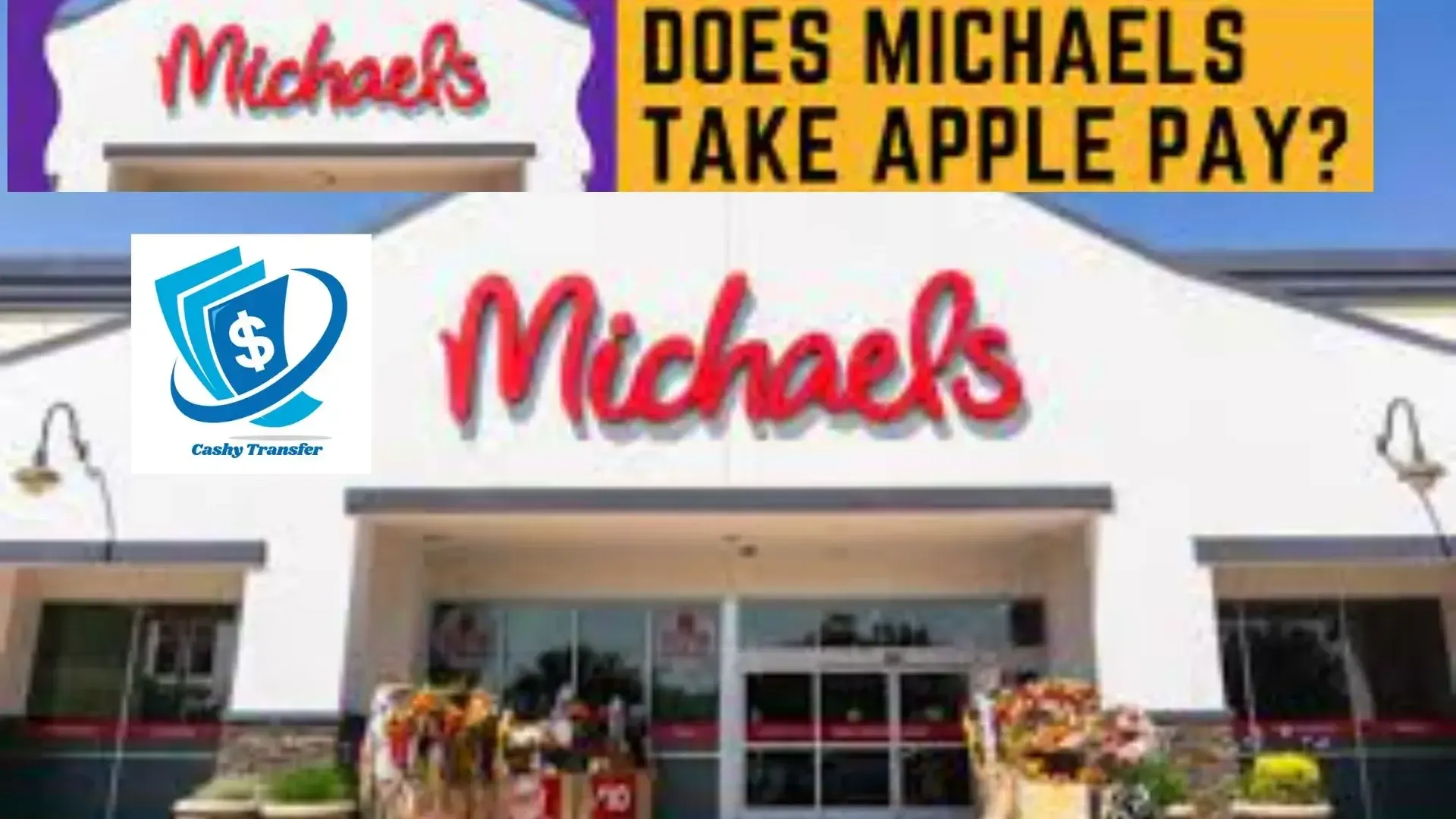 Does Michaels Take Apple Pay in 2023