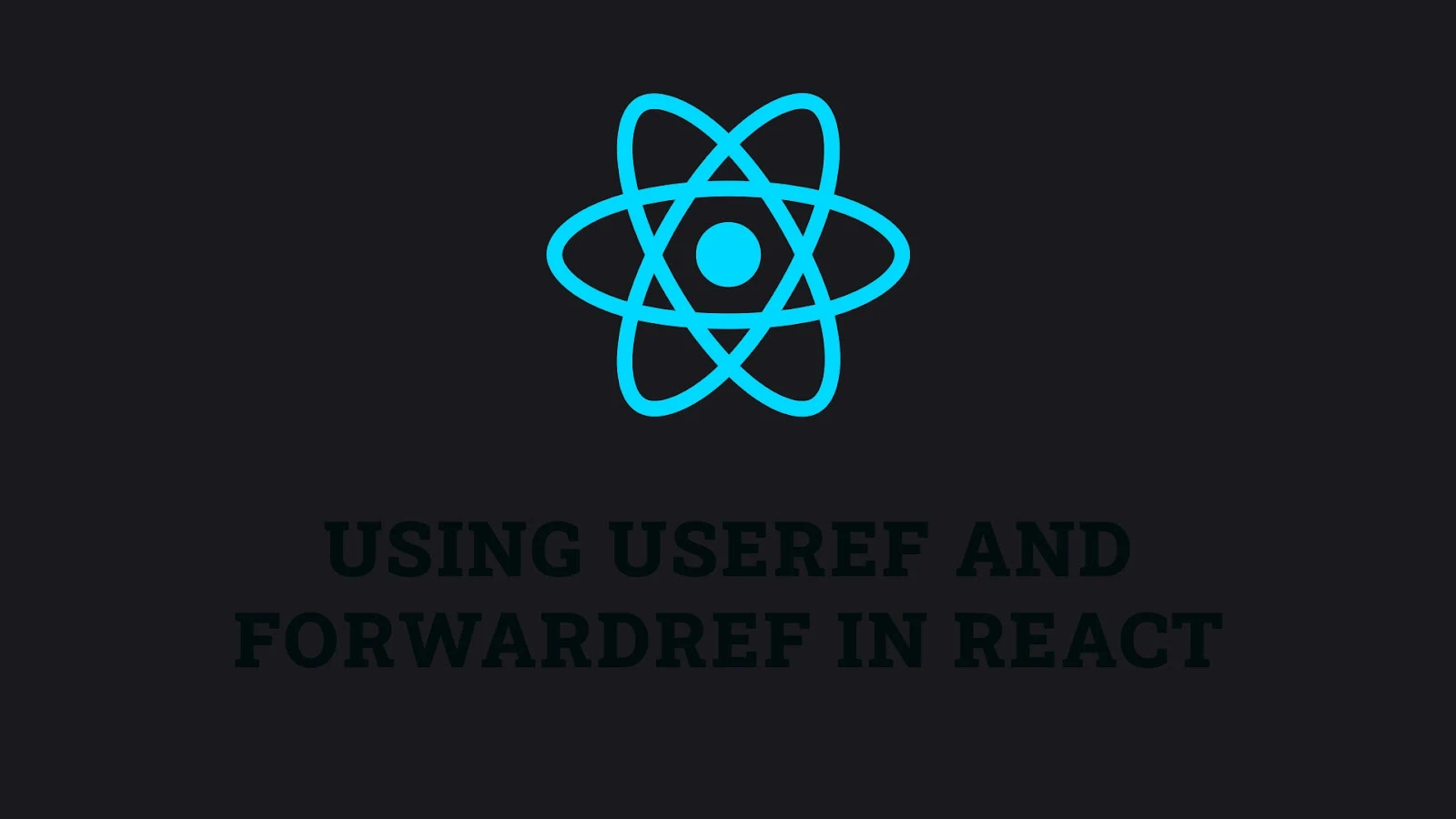 Using useRef and forwardRef in React Components
