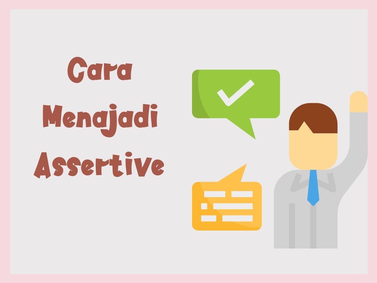 cara menjadi assertive
