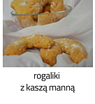 https://www.mniam-mniam.com.pl/2010/01/rogaliki-z-kasza-manna.html