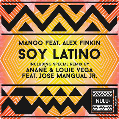 Manoo Ft. Alex & Finkin - Soy Latino (Anane, Louie Vega Feat Jose Mangual Jr Remix)