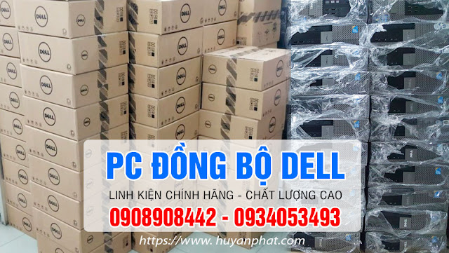 Bán Máy tính Đồng Bộ Dell giá rẻ TpHCM